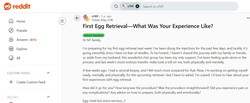 On reddit a woman’s egg retrieval experience involved careful preparation and expert medical support.