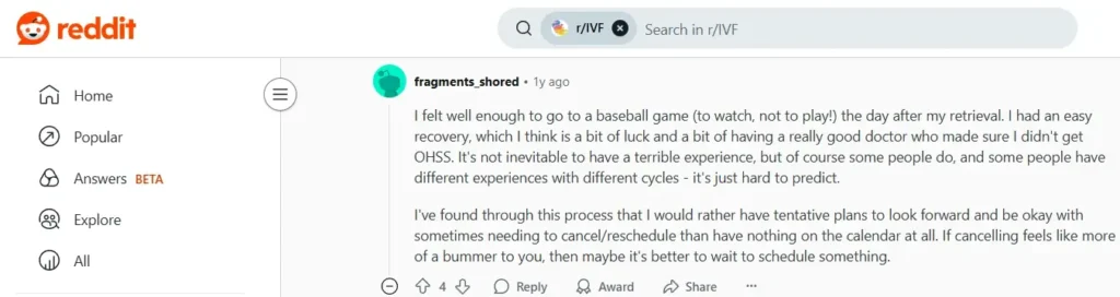 On reddit someone explained that the IVF egg retrieval experience varies, with some finding it easier than others.
