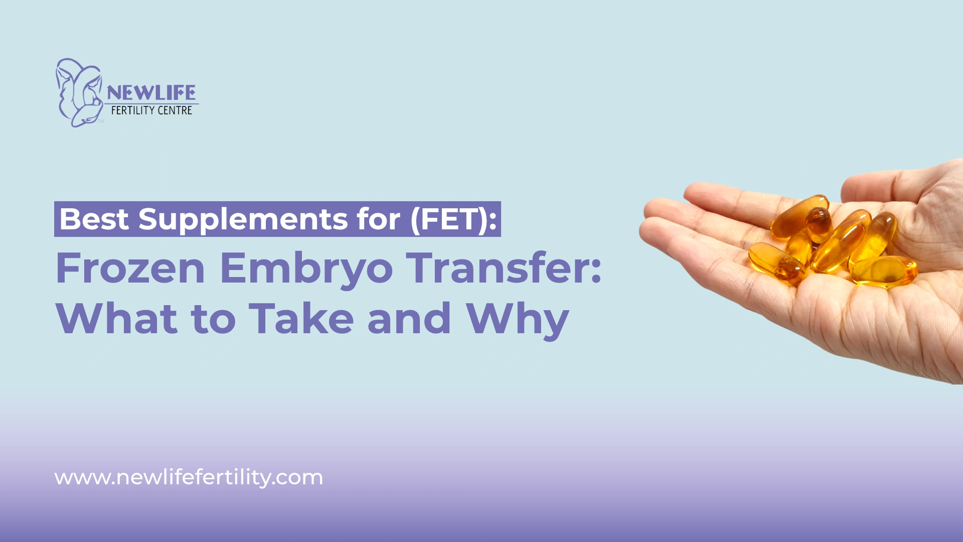 Best supplements for frozen embryo transfer that can support your fertility plan.