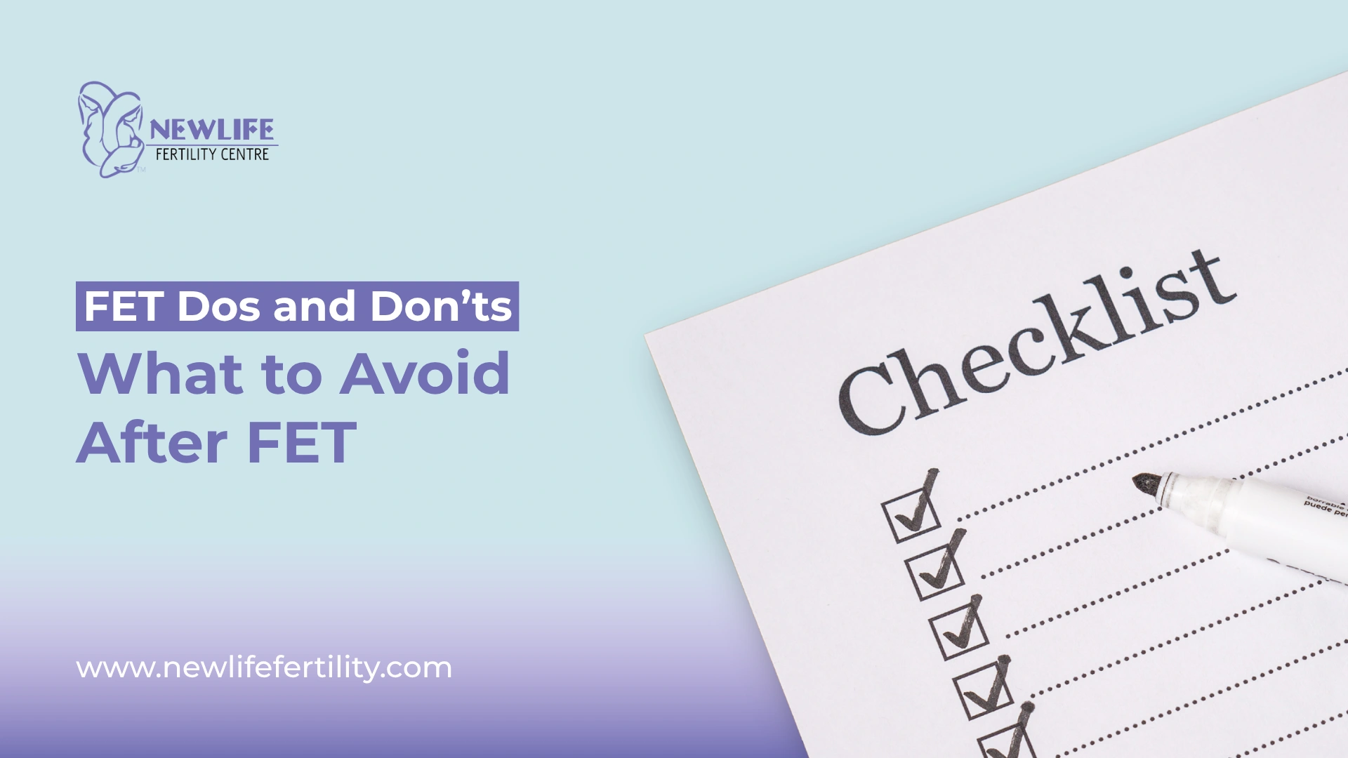 Guidance on frozen embryo transfer dos and don'ts.