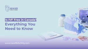 Guide on Is IVF free in Canada.