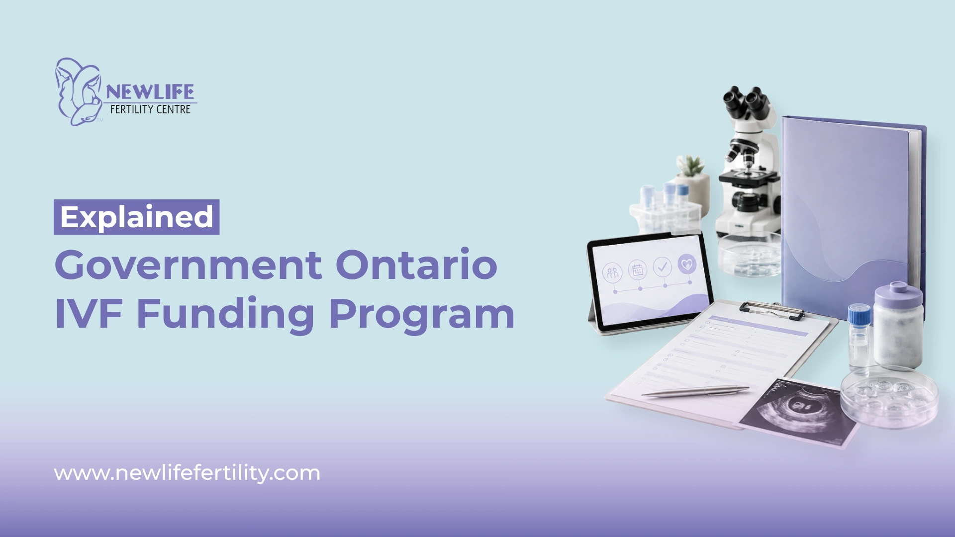 Guide on Government Ontario IVF funding program for eligible fertility patients.